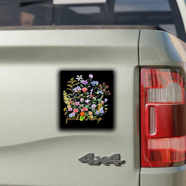 Subtle F*ck Trump, Ditsy Floral Anti Trump Sticker ,Car Magnet