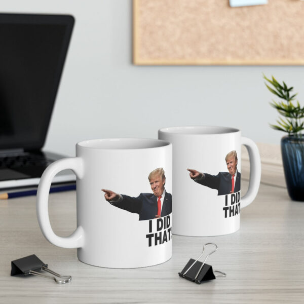 I Did That Trump Mug