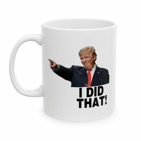 I Did That Trump Mug