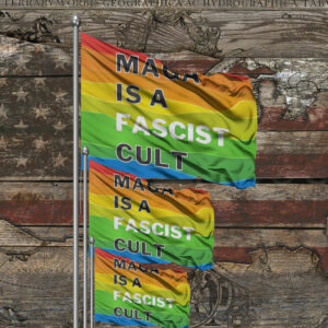 MAGA Is A Fascist Cult Flag