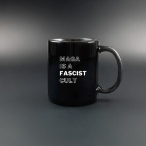 MAGA Is A Fascist Cult Mug