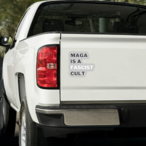 MAGA Is A Fascist Cult Sticker