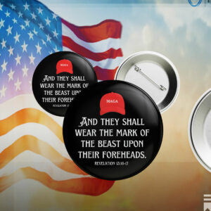Mark Of The Beast MAGA Hat Button