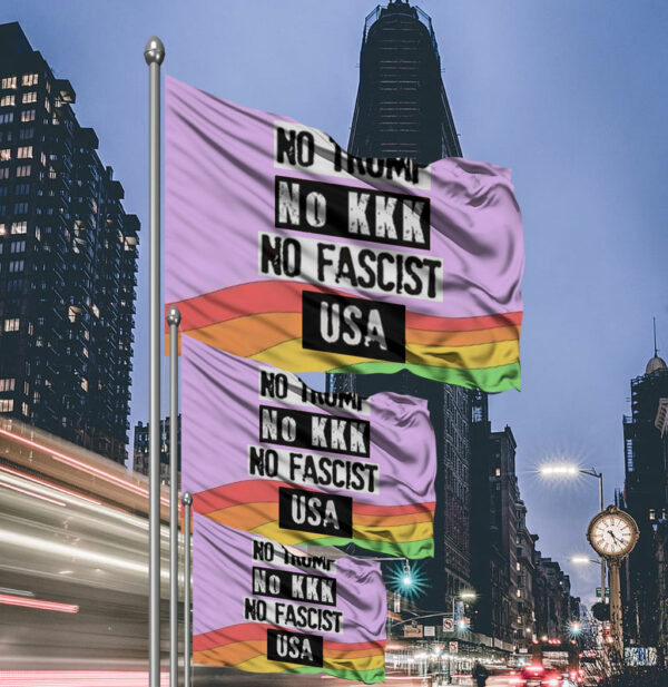 No Trump No KKK No Fascist USA Anti Trump Flag