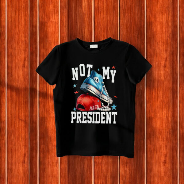 Not My President, Anti-Trump T-Shirt