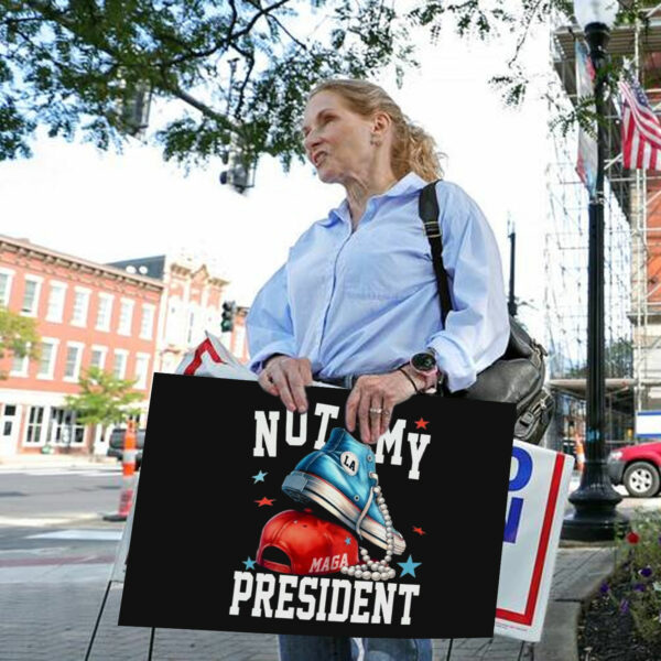 Not My President, Anti-Trump Yard Sign