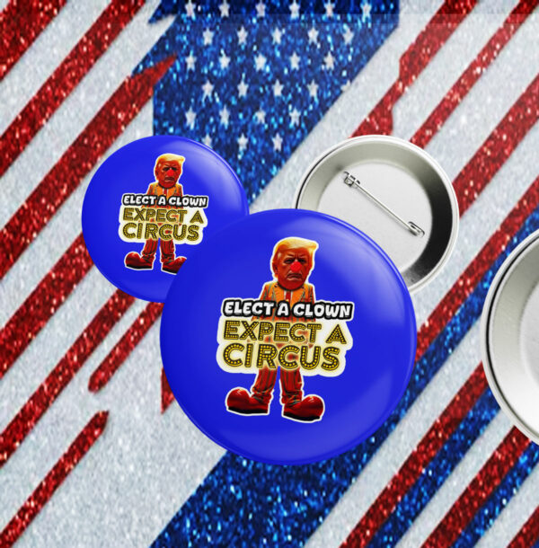 Trump Clown Circus Pin Button