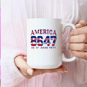 Ameroica 8647 Is It 2025 Yet Mug
