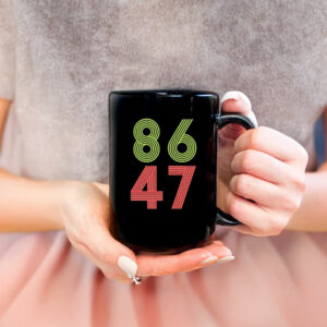 Anti-Trump 86-47 Mug