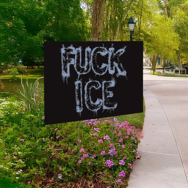 Anti Trump Abolish ICE Yard Sign, Chinga La Migra