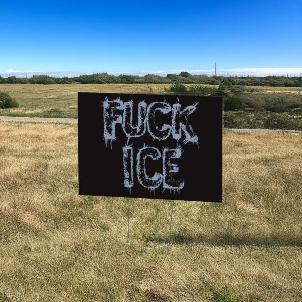 Anti Trump Abolish ICE Yard Sign, Chinga La Migra