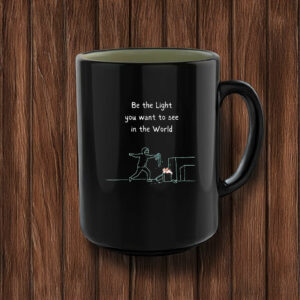 Be The Light You Want To See In The World Anti Trump Mug