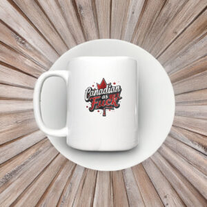 Canadian As Fuck Anti-Trump Mug