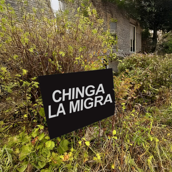 Chinga La Migra Abolish ICE Yard Sign