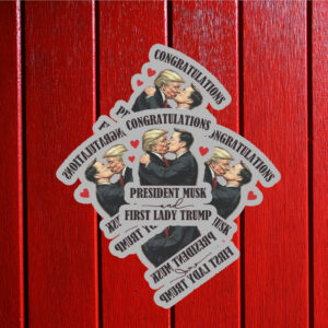Congratulations President Musk And Fist Lady Trump Sticker ,Car Magnet