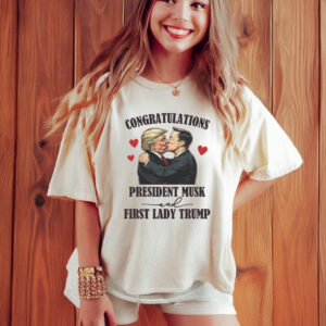 Congratulations President Musk And Fist Lady Trump T-Shirt