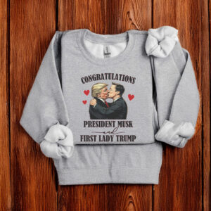 Congratulations President Musk And Fist Lady Trump T-Shirt