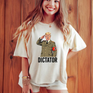 Dictator Trump Anti Trump Anti Fascist Anti Racist T-Shirt