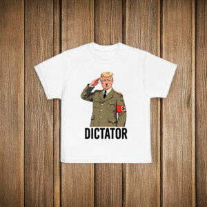 Dictator Trump Anti Trump Anti Fascist Anti Racist T-Shirt