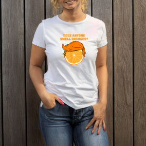 Does Anyone Smell Oranges T-Shirt
