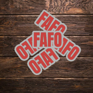 FAFO Anti-MAGA, Fuck Trump Sticker ,Car Magnet