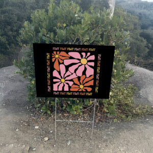 FDJT Fuck Donald Trump Yard Sign