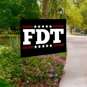FDT Anti Trump Kamala Harris Yard Sign