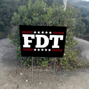 FDT Anti Trump Kamala Harris Yard Sign
