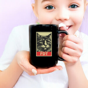 FDT Cat Fuck Donald Trump Mug