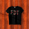 FDT Floral Anti Trump MAGA T-Shirt