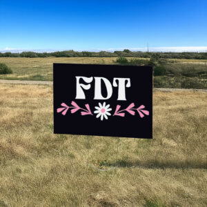 FDT Floral Feminist Yard Sign