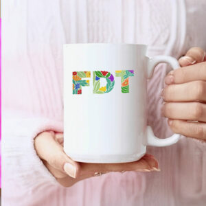 FDT Fuck Donald Trump Mugs