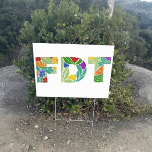 FDT Fuck Donald Trump Yard Signs