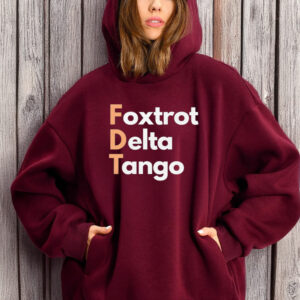 FDT, Fuck Trump, Foxtrot Delta Tango T-Shirt