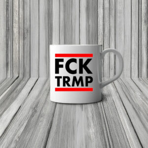 Fck trmp - fuck trump Mug