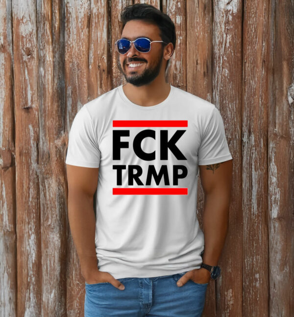 Fck trmp - fuck trump T-Shirt