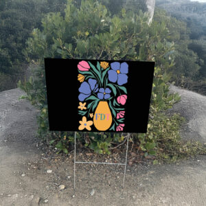 Floral Fck Trump FDT Yard Sign