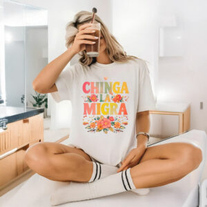 Flower Anti-Trump 'Chinga La Migra' T-Shirt