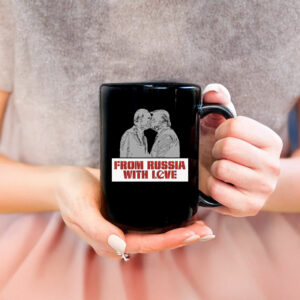 From Russia With Love – Trump Putin Kissing - Anti Trump Mug