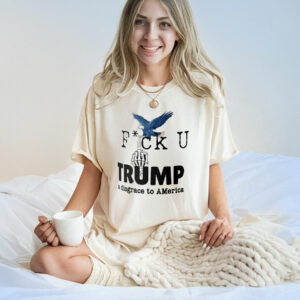 Fuck Donald Trump A Disgrace To America T-Shirt