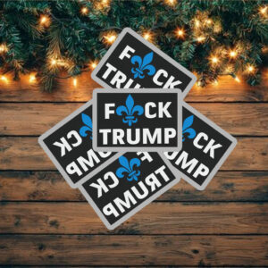 Fuck Trump Fleur de lis Sticker ,Car Magnet