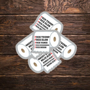 Fuck Trump, Fuck Elon, Fuck Vance Fuck Zuckerberg, Fuck Bezos Sticker ,Car Magnet