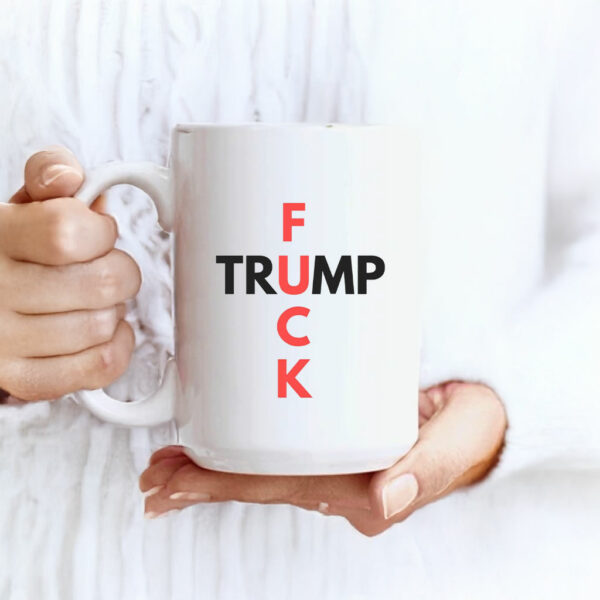 Fuck Trump Progressive Liberal Mug