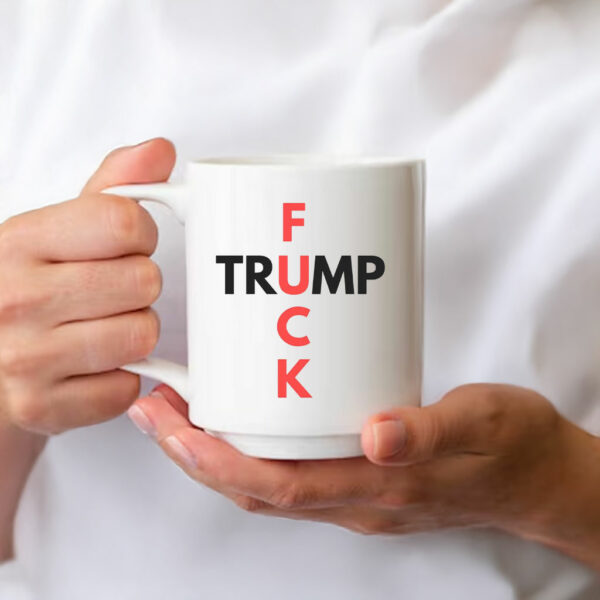 Fuck Trump Progressive Liberal Mug