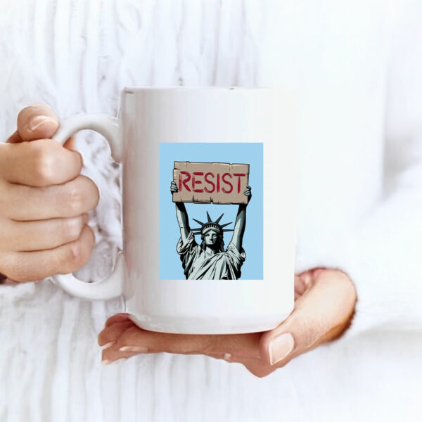 Fuck Trump, Statue of Liberty Holding Resist Mug