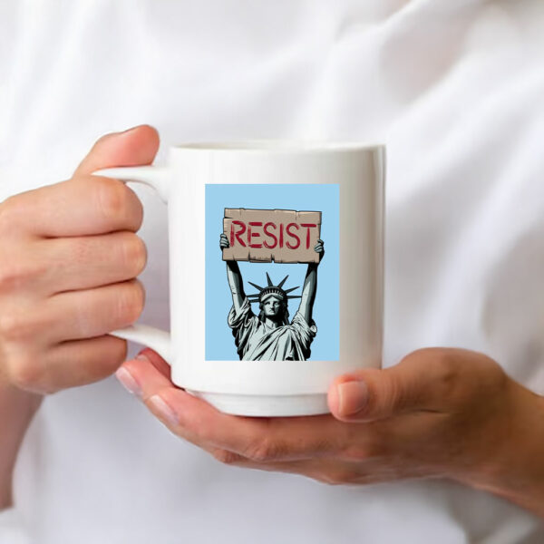 Fuck Trump, Statue of Liberty Holding Resist Mug