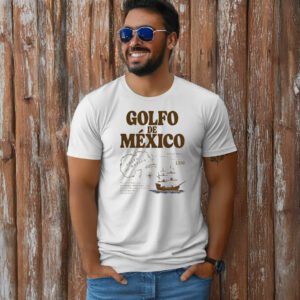 Gulf Of Mexico, Subtle Fuck Trump Antifascist Golfo De México 1550 T-Shirt