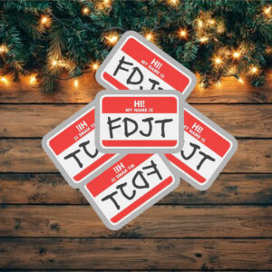 Hi! My Name Is FDJT Anti-Trump Sticker ,Car Magnet