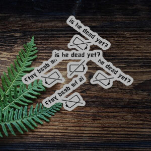 Is He Dead Yet? Fuck Trump Sticker ,Car Magnet