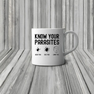 Know Your Parasites Anti Trump Funny Mug